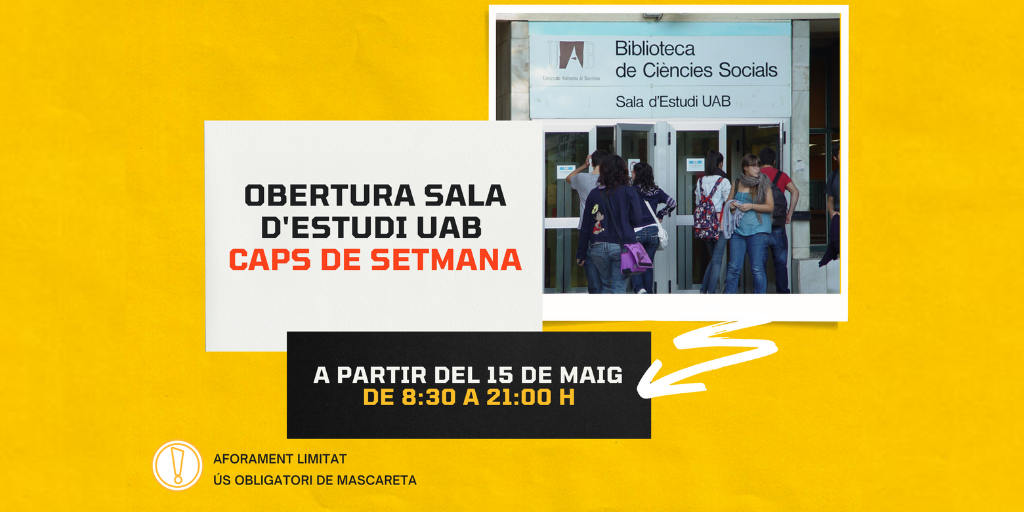 Cartell informatiu Obertura Caps de Setmana Sala d'Estudi UAB